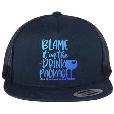 Blame It On The Package Cruise Alcohol Wine Lover Gift Flat Bill Trucker Hat