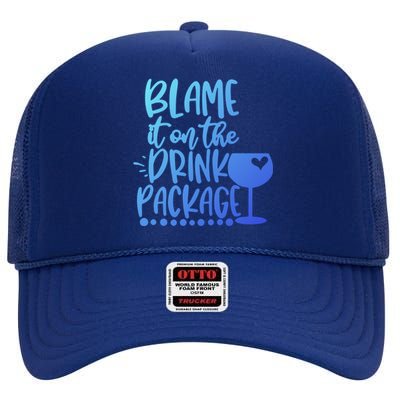 Blame It On The Package Cruise Alcohol Wine Lover Gift High Crown Mesh Back Trucker Hat