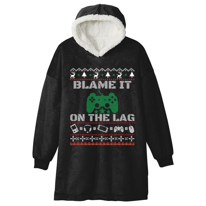 Blame It On The Lag Christmas Funny Video Gamer Ugly Meaningful Gift Hooded Wearable Blanket