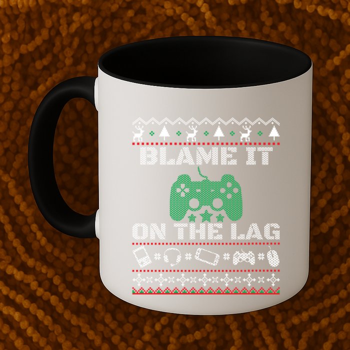 Blame It On The Lag Christmas Funny Video Gamer Ugly Meaningful Gift Mug