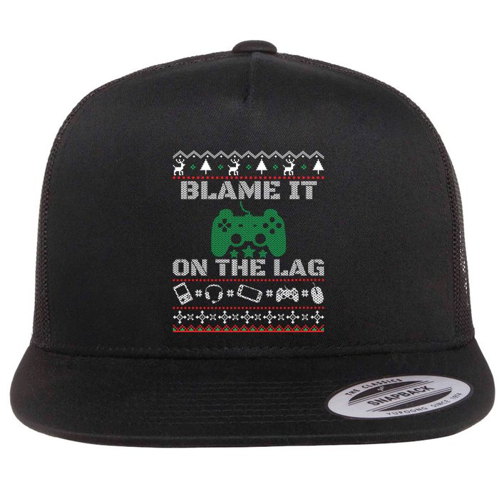 Blame It On The Lag Christmas Funny Video Gamer Ugly Meaningful Gift Flatbill Hat