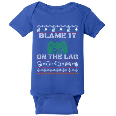 Blame It On The Lag Christmas Funny Video Gamer Ugly Meaningful Gift Baby Bodysuit