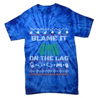 Blame It On The Lag Christmas Funny Video Gamer Ugly Meaningful Gift Tie-Dye T-Shirt