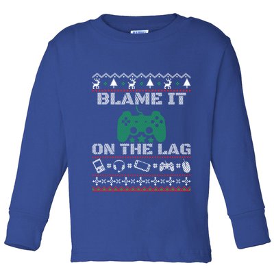 Blame It On The Lag Christmas Funny Video Gamer Ugly Meaningful Gift Toddler Long Sleeve Shirt