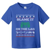 Blame It On The Lag Christmas Funny Video Gamer Ugly Meaningful Gift Toddler T-Shirt