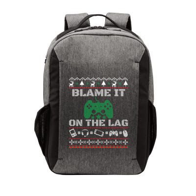 Blame It On The Lag Christmas Funny Video Gamer Ugly Meaningful Gift Vector Backpack