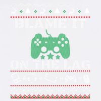 Blame It On The Lag Christmas Funny Video Gamer Ugly Meaningful Gift Garment-Dyed Sweatshirt