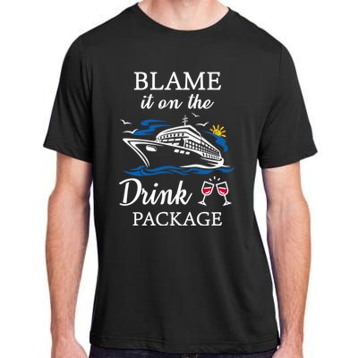 Blame It On The Package Funny Cruise Party Gift Adult ChromaSoft Performance T-Shirt