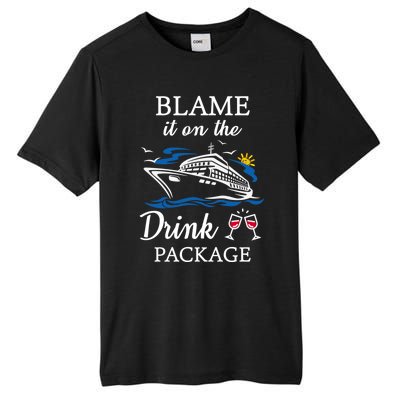 Blame It On The Package Funny Cruise Party Gift Tall Fusion ChromaSoft Performance T-Shirt