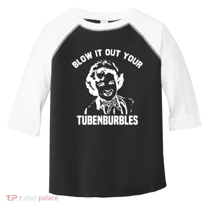 Blow It Out Your Tubenburbles Toddler Fine Jersey T-Shirt