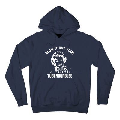 Blow It Out Your Tubenburbles Tall Hoodie