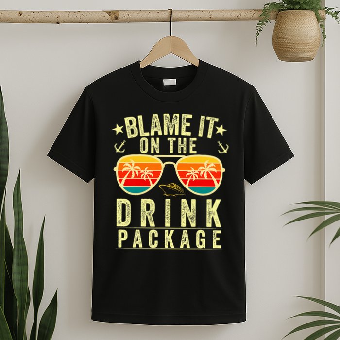 Blame It On The Cruise Package Cruise Cruising Matching T-Shirt