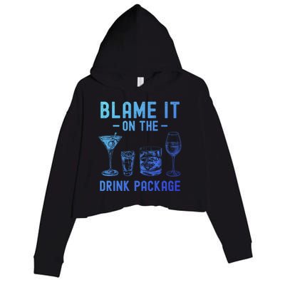 Blame It On The Package Funny Funny Cruise Vacation Gift Crop Fleece Hoodie