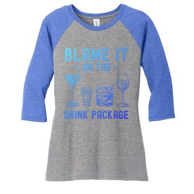 Blame It On The Package Funny Funny Cruise Vacation Gift Women's Tri-Blend 3/4-Sleeve Raglan Shirt