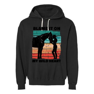 Blame It On My Wild Heart Horse Retro Garment-Dyed Fleece Hoodie