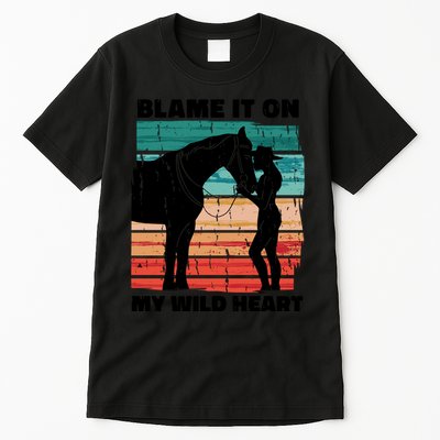 Blame It On My Wild Heart Horse Retro Tall T-Shirt