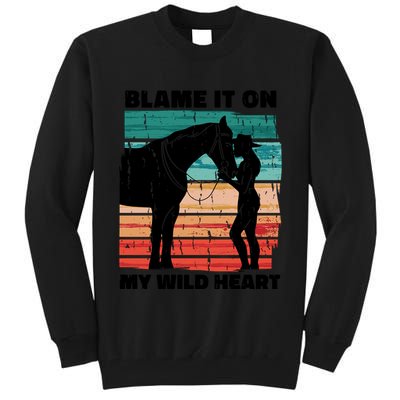 Blame It On My Wild Heart Horse Retro Tall Sweatshirt