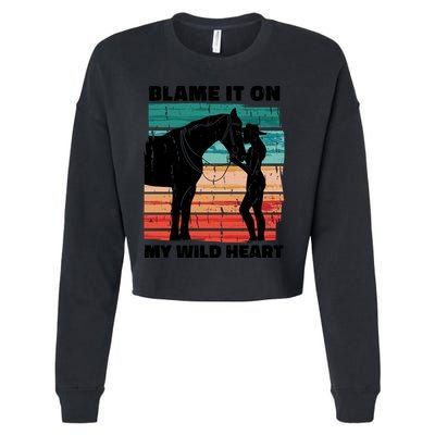 Blame It On My Wild Heart Horse Retro Cropped Pullover Crew