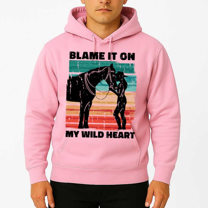 Blame It On My Wild Heart Horse Retro Hoodie