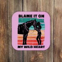 Blame It On My Wild Heart Horse Retro Coaster