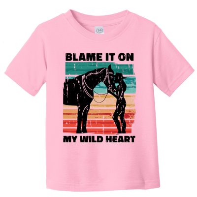Blame It On My Wild Heart Horse Retro Toddler T-Shirt
