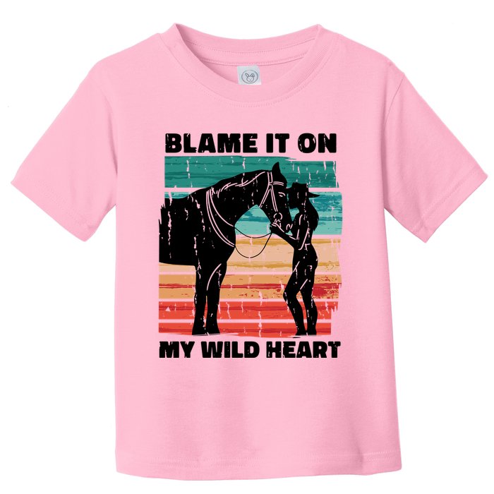 Blame It On My Wild Heart Horse Retro Toddler T-Shirt