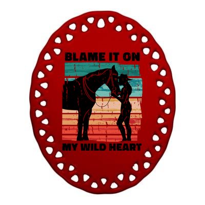 Blame It On My Wild Heart Horse Retro Ceramic Oval Ornament