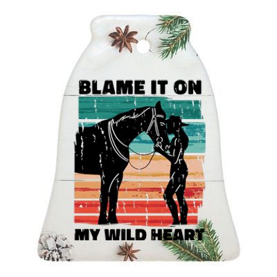 Blame It On My Wild Heart Horse Retro Ceramic Bell Ornament