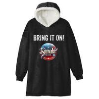 Bring It On Kamala Harris 2024 Election President Hooded Wearable Blanket