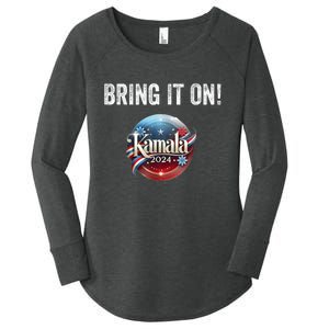 Bring It On Kamala Harris 2024 Election President Women's Perfect Tri Tunic Long Sleeve Shirt