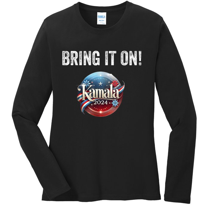 Bring It On Kamala Harris 2024 Election President Ladies Long Sleeve Shirt