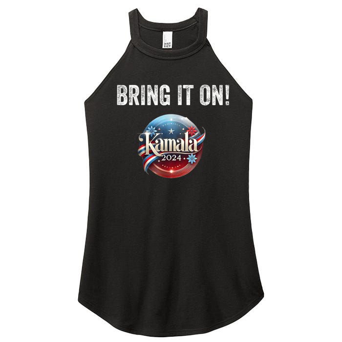 Bring It On Kamala Harris 2024 Election President Women's Perfect Tri Rocker Tank