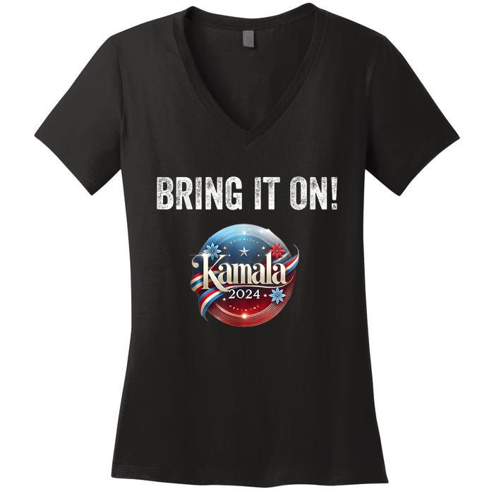 Bring It On Kamala Harris 2024 Election President Women's V-Neck T-Shirt