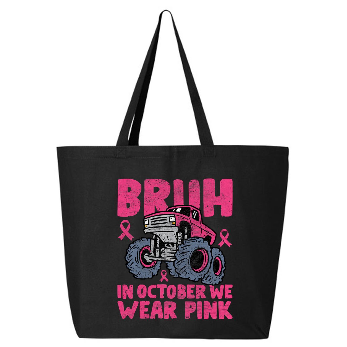 Bruh In October We Wear Breast Cancer Monster Truck 25L Jumbo Tote