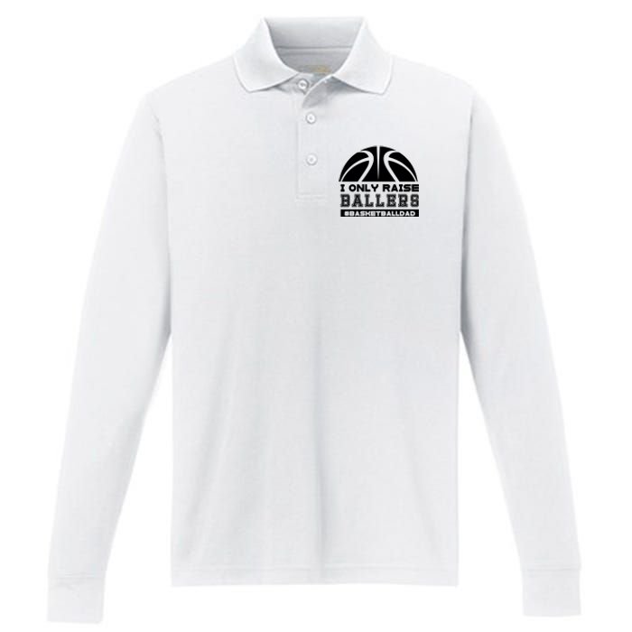 Basketball I Only Raise Ballers Basketball Dad Performance Long Sleeve Polo