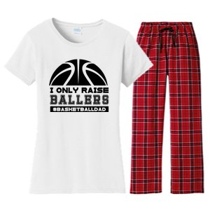 Basketball I Only Raise Ballers Basketball Dad Women's Flannel Pajama Set