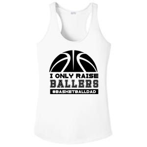 Basketball I Only Raise Ballers Basketball Dad Ladies PosiCharge Competitor Racerback Tank