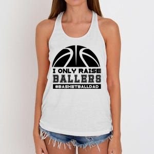 Basketball I Only Raise Ballers Basketball Dad Women's Knotted Racerback Tank