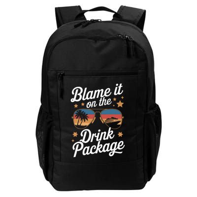 Blame It On The Drink Package Funny Cruise Design Daily Commute Backpack