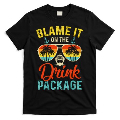 Blame It On The Drink Package Cruise Cruising Matching T-Shirt