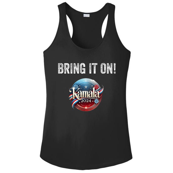 Bring It On Kamala Harris 2024 Election President Ladies PosiCharge Competitor Racerback Tank