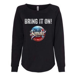 Bring It On Kamala Harris 2024 Election President Womens California Wash Sweatshirt