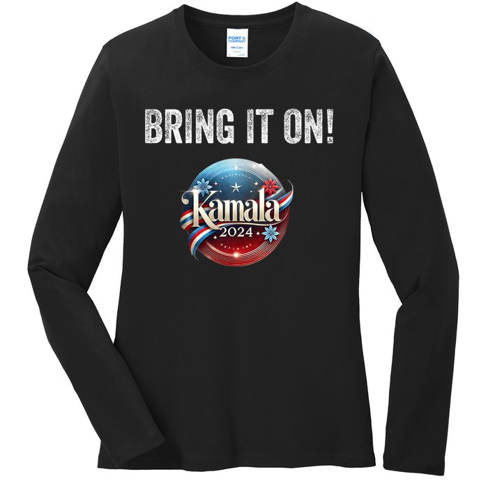 Bring It On Kamala Harris 2024 Election President Ladies Long Sleeve Shirt