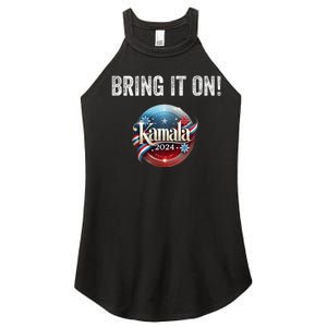 Bring It On Kamala Harris 2024 Election President Women's Perfect Tri Rocker Tank