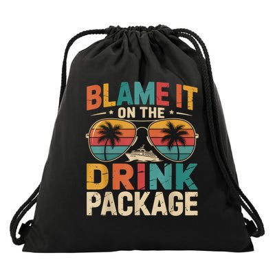 Blame It On The Cruise Package Family Cruise 2025 Matching Drawstring Bag