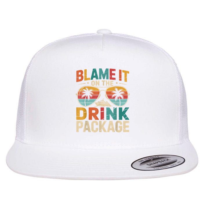 Blame It On The Cruise Package Family Cruise 2025 Matching Flat Bill Trucker Hat