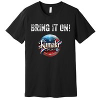 Bring It On Kamala 2024 Premium T-Shirt