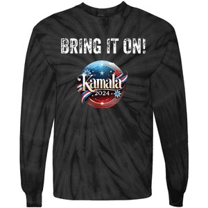 Bring It On Kamala 2024 Tie-Dye Long Sleeve Shirt