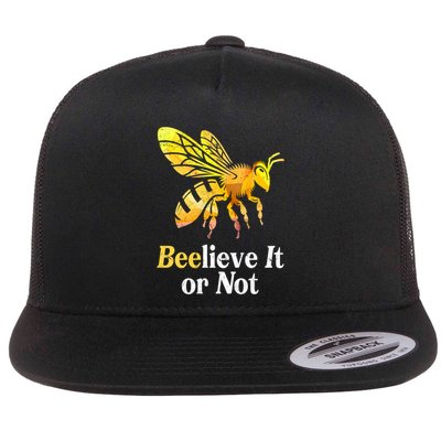 Beelieve It Or Not Bee Art Bees Funny Gift Flat Bill Trucker Hat