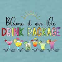 Blame It On The Drink Package Cruise Vacation Sueded Cloud Jersey T-Shirt